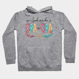 So God Made A Gra-Gra Happy Mother's Day Hoodie